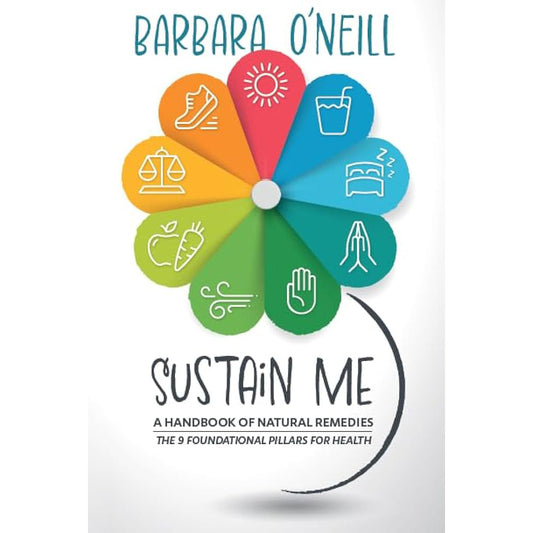 Sustain Me: A Handbook of Natural Remedies by Barbara O'Neill